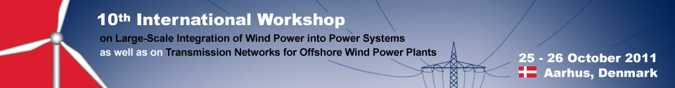 10th International Workshop on Large-Scale Integration of Wind Power into Power Systems, Aarhus, Denmark